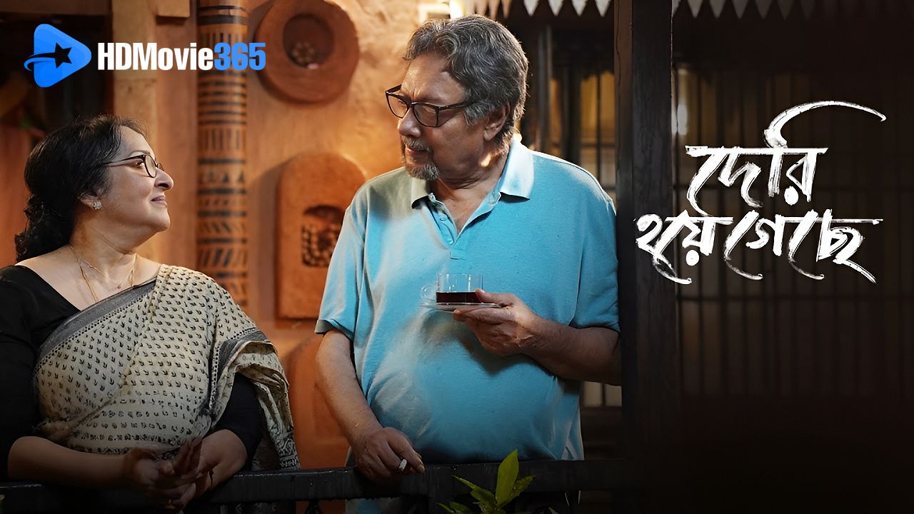 Deri Hoye Geche (2025) [Movie Review]: A Heartwarming Bengali Romance